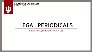 Legal Periodicals and Their Use in Legal Research [upl. by Eillib54]