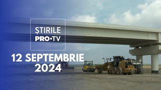 Știrile PRO TV  12 Septembrie 2024 [upl. by Ambie]