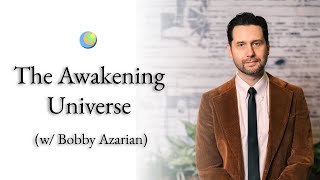 Metamodern Spirituality  The Awakening Universe w Bobby Azarian [upl. by Enyt]