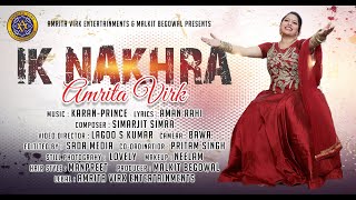 ik nakhra  full video  amrita virk  2019  malkit Begowal  sad song [upl. by Adnyc]