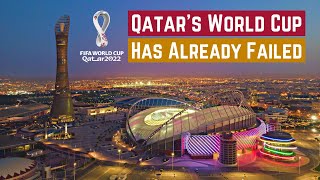 The World Cup In Qatar Has Already Failed [upl. by Arvind]