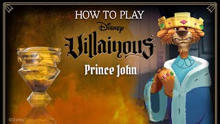 How to Play Prince John in Disney Villainous [upl. by Nydnarb299]