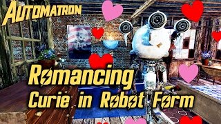 Fallout 4 Automatron DLC  Romancing Curie in her Robot Form [upl. by Lenrow948]