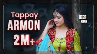 New Pashto Tappy 2024  Armon  Heer Khan  Best Eid Tappy  Afghan Music  Full HD 1080p [upl. by Annoik]