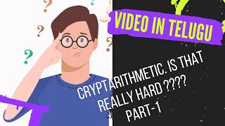 CRYPTARITHMETIC PART 1 TELUGU  APTITUDE MADE EASY TO LEARN cryptarithmetic aptitudemadeeasy [upl. by Leanora]