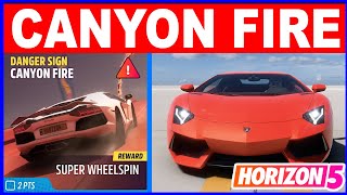 Forza Horizon 5 CANYON FIRE Danger Sign  Car Restriction Aventador 12 S1900 [upl. by Strenta407]