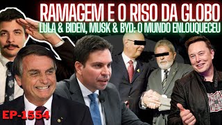 RAMAGEM Os Sorrisos da GLOBO e a VITÓRIA das Redes  Lula amp Biden Musk amp BYD O Mundo ENLOUQUECEU [upl. by Arytahs437]