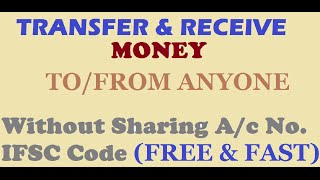 Transfer money to Anyone without knowing account numberamp IFSC code FREE amp INSTANT UPI [upl. by Niamjneb520]