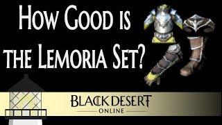 How Good is the Lemoria Set  Black Desert [upl. by Heddie]