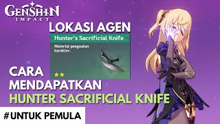 Lokasi Agen dan Hunters Sacrificial Knife Genshin Impact Indonesia [upl. by Nottnerb]