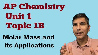 Molar Mass and its Applications  AP Chem Unit 1 Topic 1b [upl. by Laspisa]