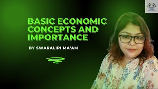 Basic Economic Concepts and Importance [upl. by Ailin]