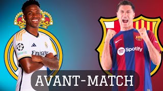 RÉAL 🆚️ BARCA AVANTMATCH DU CLASICO  PEUTON SAUVER LA SEMAINE  QUEL XI [upl. by Leisha]