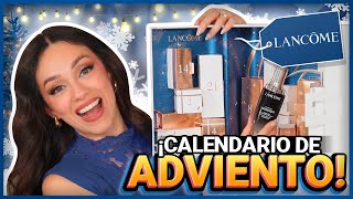 LANCÔME CALENDARIO DE ADVIENTO CON TODOS MIS FAVORITOS [upl. by Weider]