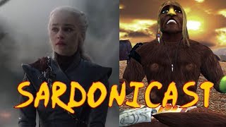 Sardonicast 35 Game of Thrones Xavier Renegade Angel [upl. by Menashem855]