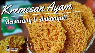 RESEP KREMESAN AYAM BERSARANG amp ANTIGAGAL [upl. by Basso]