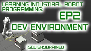 Learning Industrial Robot Programming  EP2  Development Environment ABB Robot Studio [upl. by Kcam]