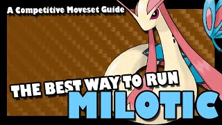 The Only Good Way to Use Milotic  A Competitive Moveset Guide [upl. by Sollars]