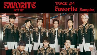 NCT 127 Favorite Vampire Official Audio  Favorite  The 3rd Album Repackage [upl. by Aelanna]