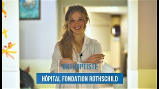 Portrait de Mathilde orthoptiste à lHôpital Fondation Rothschild [upl. by Isnyl913]