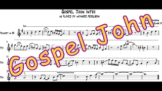 Maynard Ferguson  Gospel John Intro Transcription [upl. by Sweyn]