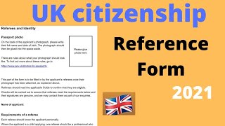 REFEREE DECLARATION FORM DETAILED EXPLANATION BRITISH  UK CITIZENSHIP 2021  MY EXPERIENCE [upl. by Snodgrass705]