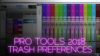 PRO TOOLS 2018  TRASH PREFERENCES TROUBLESHOOTING WINDOWS 10 [upl. by Elacsap]