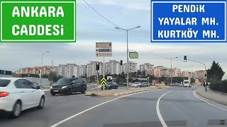 İstanbul Pendik Yayalar Mh  Kurtköy Mh Ankara Cd 22112023 Yol Görüntüleri [upl. by Damahom]