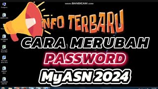 Cara Merubah Password MyAsn 2024 [upl. by Orsa]