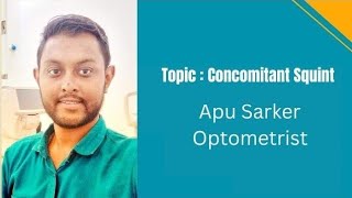 Concomitant squint explained by Optometrist Apu Sarker [upl. by Myca337]