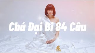 CHÚ ĐẠI BI 84 câu  phiên âm tiếng Việt  Tinna Tình [upl. by Ahsiemat]