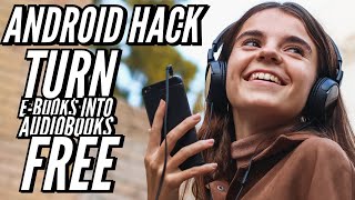 Android Hack Turn e Books Into AudioBooks Free With Your Android Phones [upl. by Nosittam]