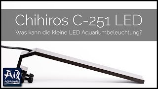 Wie gut ist die Chihiros C251 LED  AquaOwner [upl. by Remde]