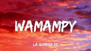 Wamampy  La Gomera es [upl. by Yelsek]