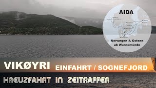 Vikøyri  Norwegen  Einfahrt und Einlaufen durch den Sognefjord  AIDA Kreuzfahrt in Zeitraffer [upl. by Nowyt]