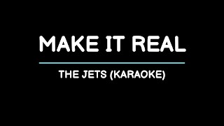 Make It Real  The Jets Karaoke [upl. by Firmin]