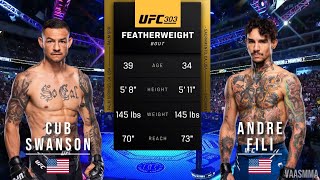 CUB SWANSON VS ANDRE FILI FULL FIGHT UFC 303 [upl. by Larisa]