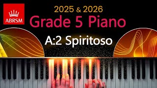 ABRSM 2025 amp 2026  Grade 5 Piano Exam  A2  Spiritoso  Muzio Clementi [upl. by Farand405]