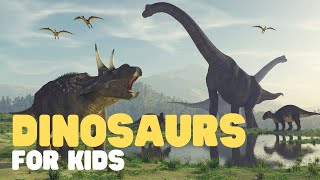 Dinosaurs for Kids  Learn about Dinosaur History Fossils Dinosaur Extinction and more [upl. by Durrett]