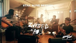 Zweed n Roll  ช่วงเวลา Still Alive Session [upl. by Atrebla963]