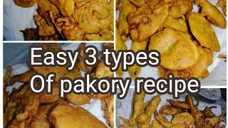 Easy 3 type of pakory [upl. by Llesig409]