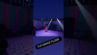 N D DANCE FLOOR [upl. by Auoy883]