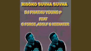 Risoko Suvha Suvha feat Adolf Mr thohoyandou G force amp Veenater [upl. by Siraj533]