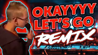 Ok Lets Go REMIX  The Remix Bros [upl. by Aerol]