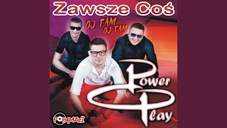 Zawsze Coś Oj Tam Oj Tam Radio Edit [upl. by Weikert]