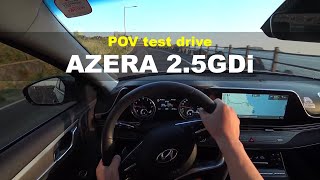 2022 Hyundai Azera 25GDI POV test drive [upl. by Oigroeg396]