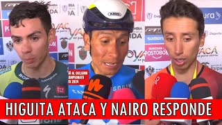 SERGIO HIGUITA ARREMETE CONTRA NAIRO RIGO Y EINER NAIRO LE RESPONDE EGAN BERNAL HABLA DE LA CARRERA [upl. by Stelmach]