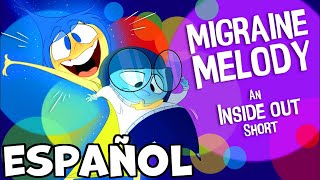 INTENSAMENTE MELODÍA DE MIGRAÑA  FANDUB ESPAÑOL LATINO [upl. by Mattson]