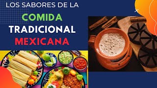 Los SABORES de la COMIDA TRADICIONAL MEXICANA  Historia 4º Grado [upl. by Wordoow]