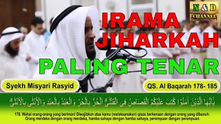 IRAMA JIHARKAH PALING TENAR  Syekh Misyari Rasyid [upl. by Oigolue]